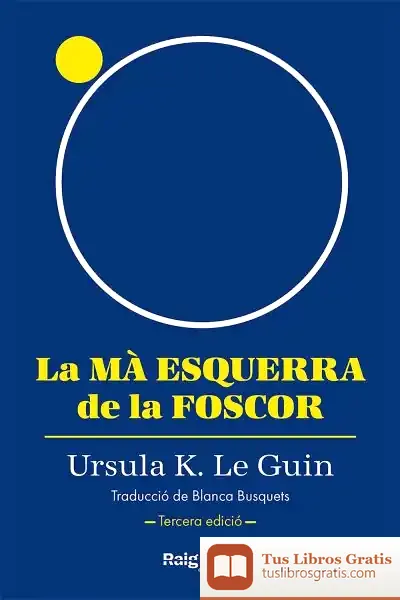 Descargar La Mà Esquerra De La Foscor (Rústica, 3A Edició)
