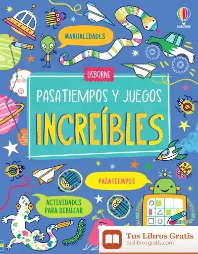 Descargar Pasatiempos Y Juegos Increíbles de Usborne