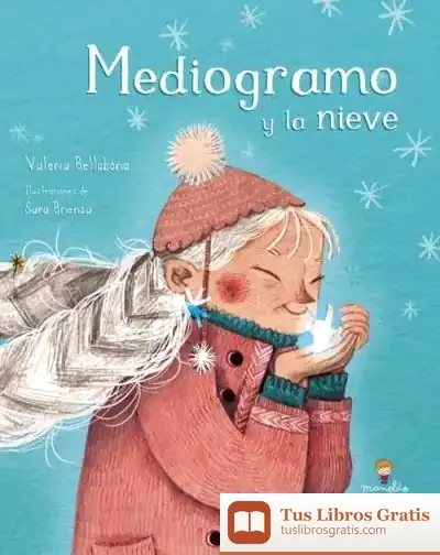 Descargar Mediogramo Y La Nieve