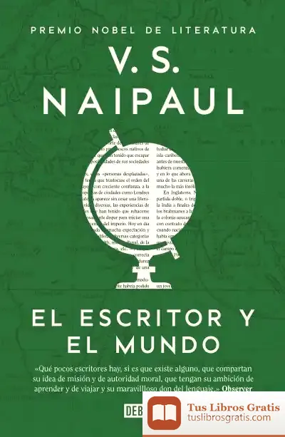 Descargar El Escritor Y El Mundo de V. S. Naipaul