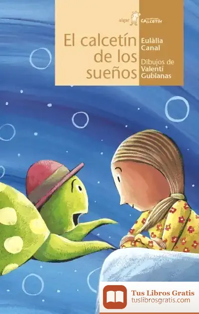 Descargar El Calcetín De Los Sueños de Valentí Gubianas