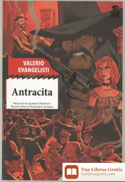 Descargar Antracita de Valerio Evangelisti
