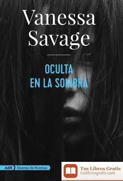 Descargar Oculta En La Sombra (Adn)