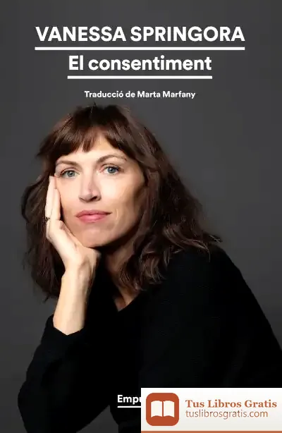 Descargar El Consentiment: Traducció De Marta Marfany