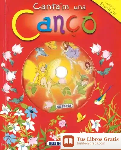 Descargar Canta'M Una Cançó, Canta I Explica Amb Cd
