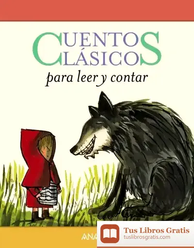 Descargar Cuentos Clásicos Para Leer Y Contar