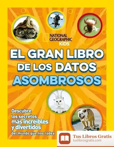 Descargar El Gran Libro De Los Datos Asombrosos