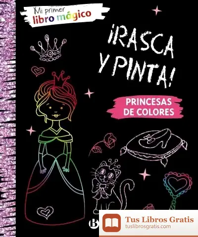 Descargar Mi Primer Libro Mágico. Princesas De Colores de Miguel Mihura