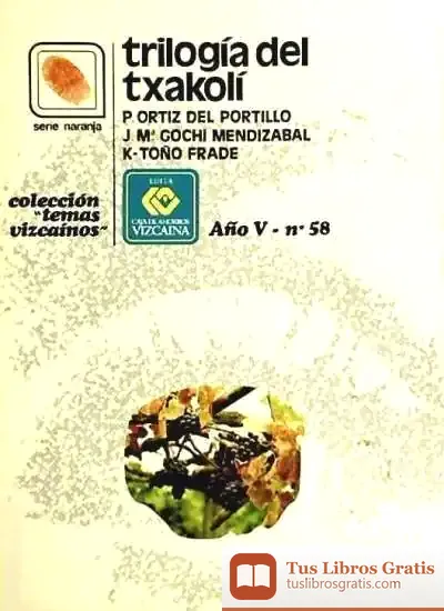 Descargar Trilogía Del Txakolí
