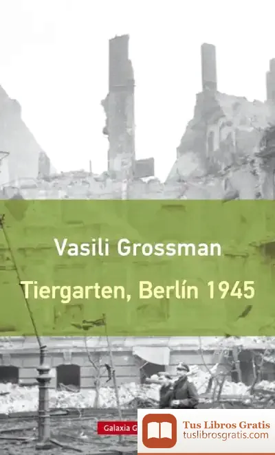 Descargar Tiergarten, Berlín 1945