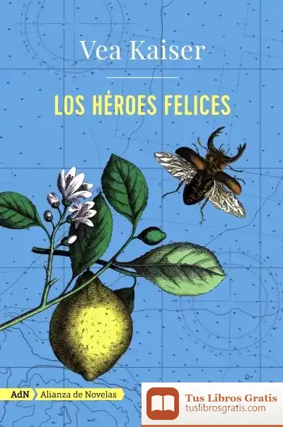 Descargar Los Héroes Felices
