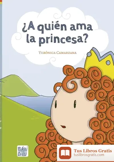 Descargar ¿A Quién Ama La Princesa?