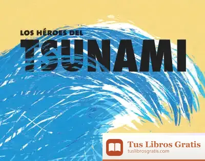 Descargar Heroes Del Tsunami