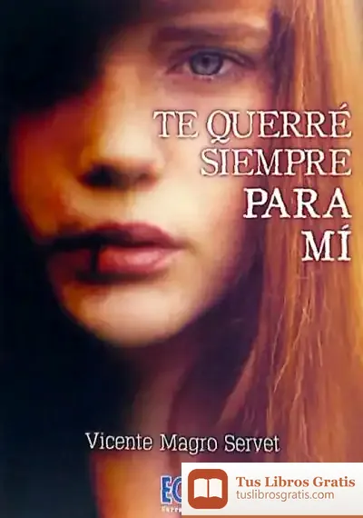 Descargar Te Querré Siempre Para Mí