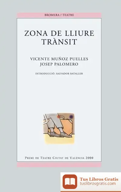 Descargar Zona De Lliure Trànsit de Vicente Muñoz Puelles