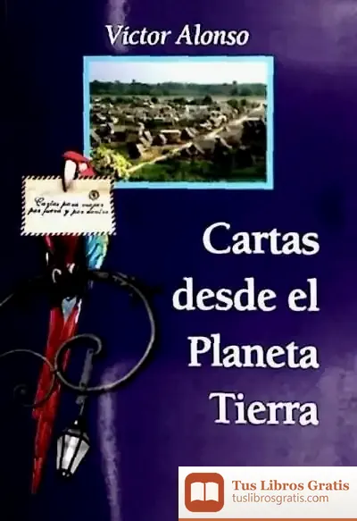 Descargar Cartas Desde El Planeta Tierra