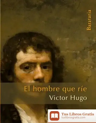 Descargar El Hombre Que Ríe de Victor Hugo