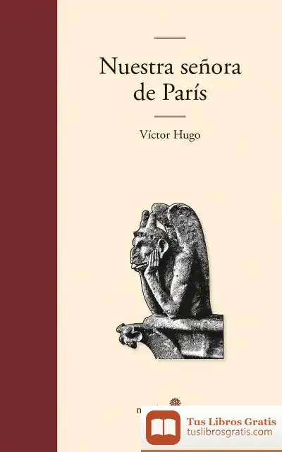 Descargar Nuestra Señora De Paris de Victor Hugo