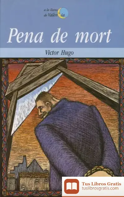 Descargar Pena De Mort de Victor Hugo