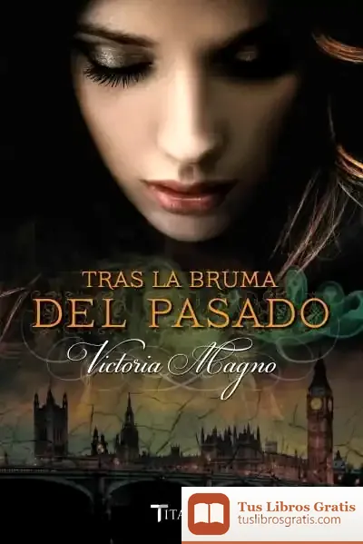 Descargar Tras La Bruma Del Pasado