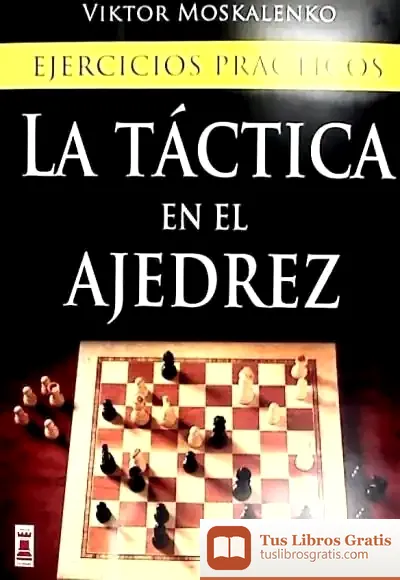 Descargar Táctica En El Ajedrez, La