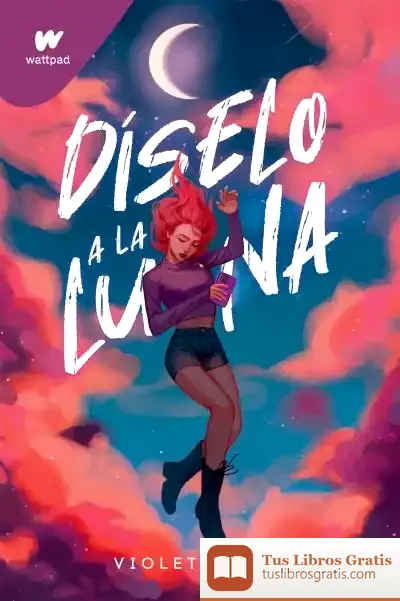 Descargar Díselo A La Luna