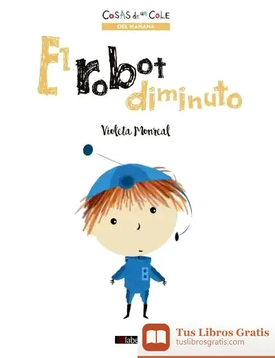 Descargar El Robot Diminuto