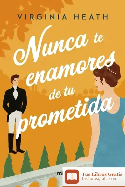 Descargar Nunca Te Enamores De Tu Prometida