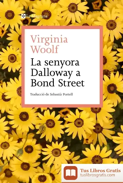 Descargar La Senyora Dalloway A Bond Street de Virginia Woolf