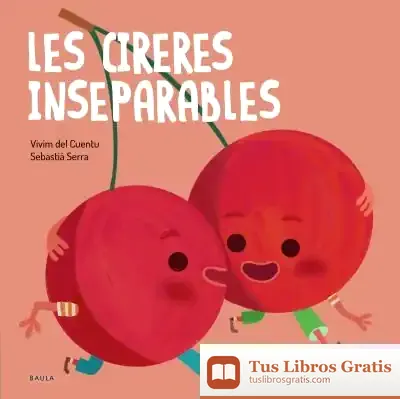 Descargar Les Cireres Inseparables