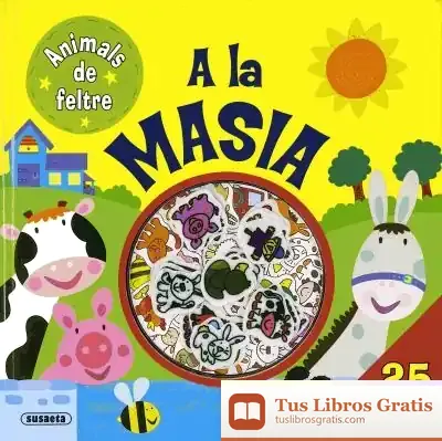 Descargar Animals De Feltre. A La Masia