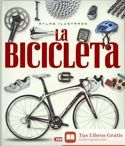 Descargar Atlas Ilustrado. La Bicicleta