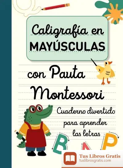 Descargar Caligrafía En Mayúsculas Con Pauta Montessori de Marta Povo