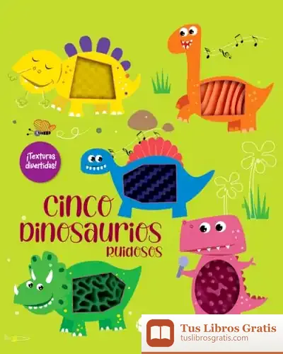 Descargar Cinco Dinosaurios Ruidosos