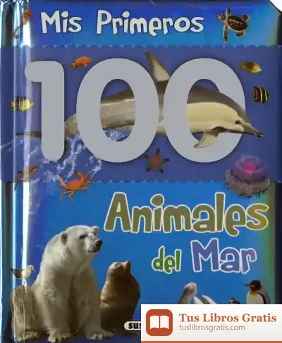 Descargar Col. Mis Primeros 100 Animales. Animales Del Mar de José María Moreno Flórez
