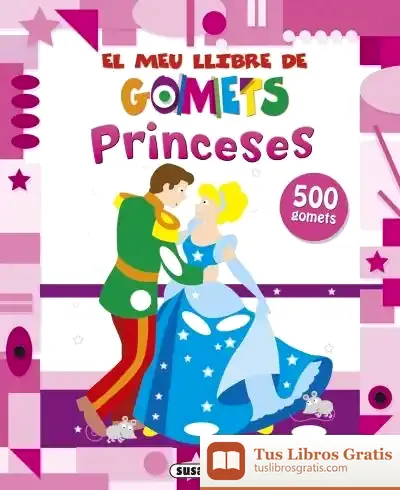 Descargar El Meu Llibre De Gomets. Princeses
