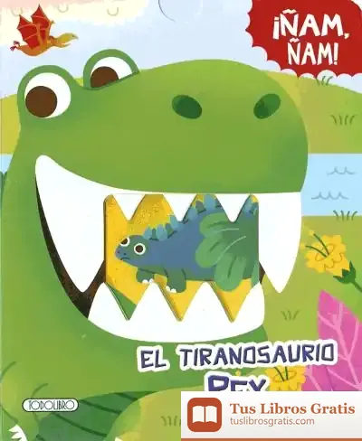 Descargar El Tiranosaurio Rex Quiere Comer