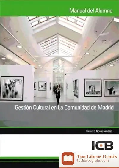 Descargar Gestión Cultural En La Comunidad De Madrid