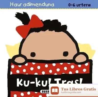 Descargar Haur Adimenduan 0-6 Urtera. Ku Ku! Tras