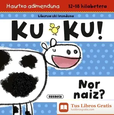 Descargar Haur Adimenduna 12-18 Hilabete. Ku Ku! Nor Naiz?