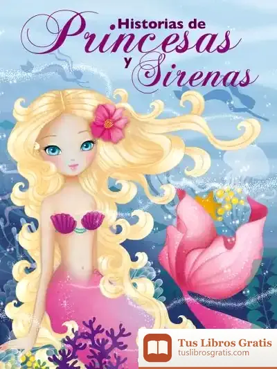 Descargar Historias De Princesas Y Sirenas
