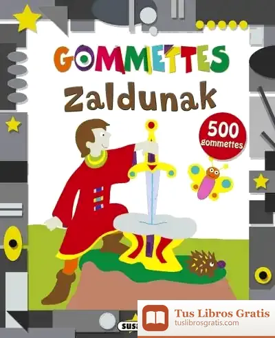 Descargar Nire Liburua Gommettes. Zaldunak de Isabel Fernandes Minhós Martins