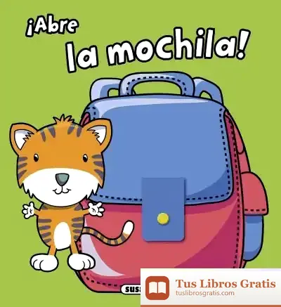 Descargar Primeras Destrezas Motoras. ¡Abre La Mochila!