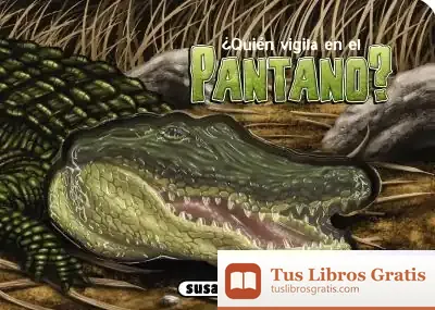Descargar ¿Quién Vigila En El Pantano?