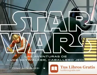 Descargar Star Wars. Las Aventuras De Luke Skywalker, Caballero Jedi