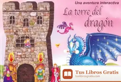 Descargar Una Aventura Interactiva. La Torre Del Dragón