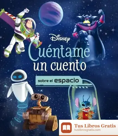Descargar Disney. Cuéntame Un Cuento Sobre El Espacio de Walt Disney