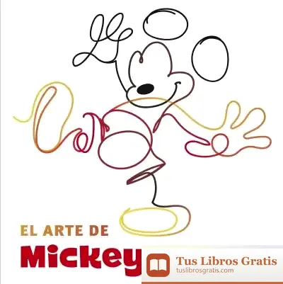Descargar El Arte De Mickey Mouse de Walt Disney