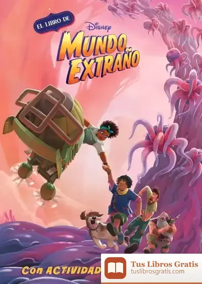 Descargar El Libro De La Película Disney Strange World de Walt Disney