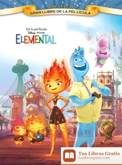 Descargar Elemental. Gran Llibre De La Pel·Lícula de Walt Disney